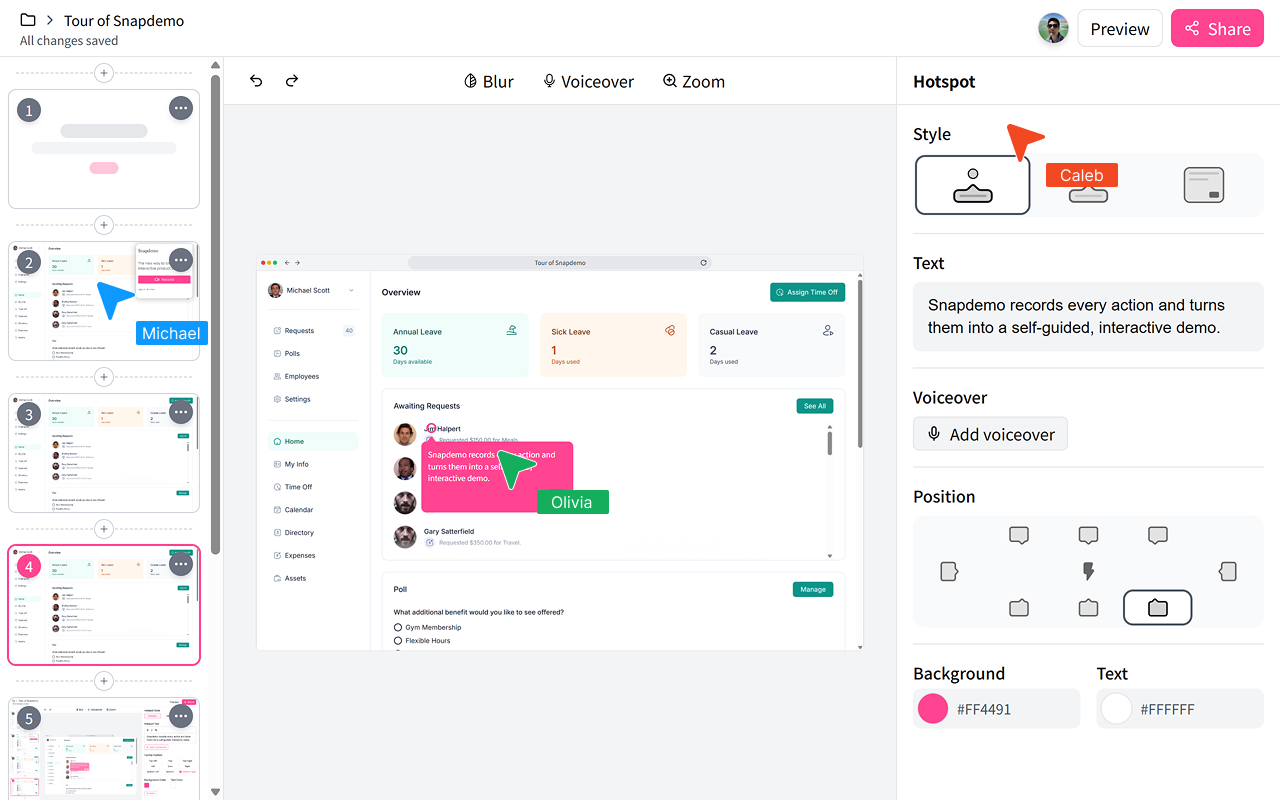 Design and refine demos with your team, in <b>one shared project</b>